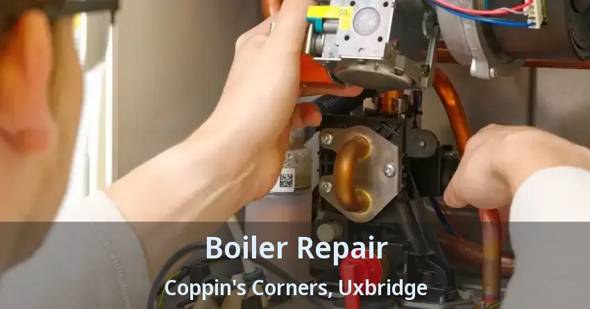 Boiler Repair Coppin's Corners, Uxbridge - ON