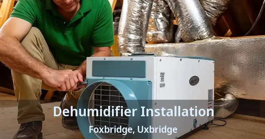 Dehumidifier Installation Foxbridge, Uxbridge - ON