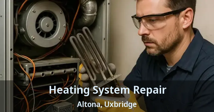 Heating System Repair Altona, Uxbridge - ON