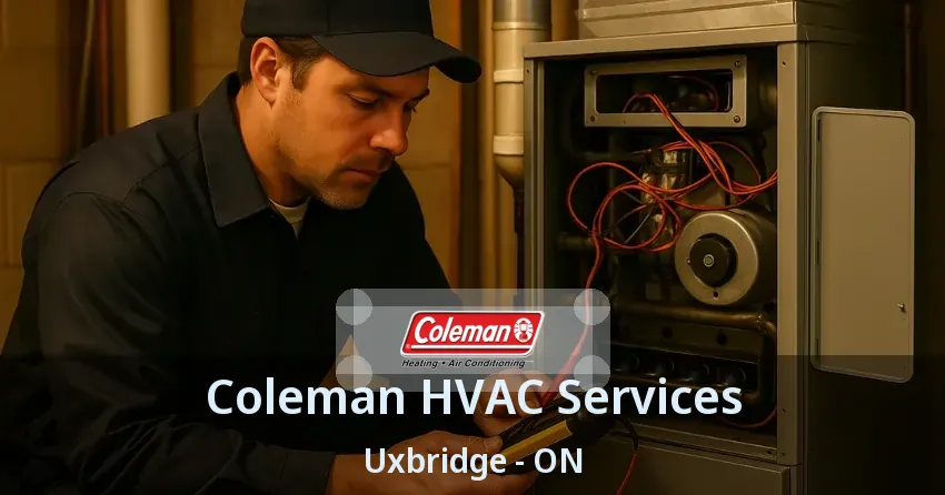 Coleman HVAC Services Uxbridge - ON