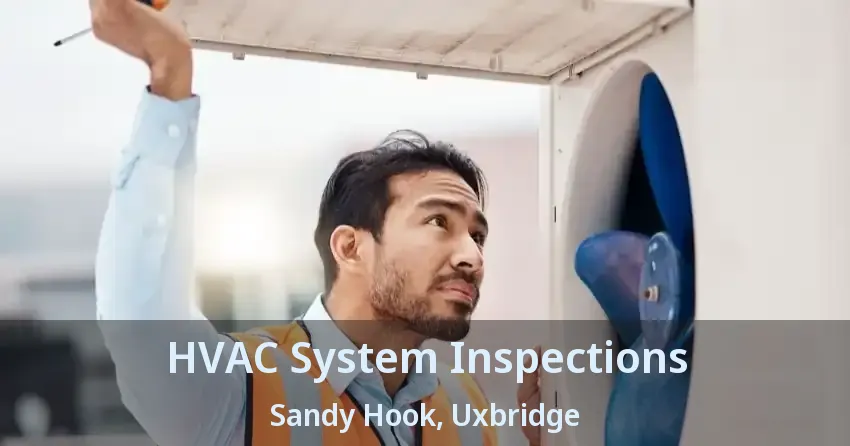 HVAC System Inspections Sandy Hook, Uxbridge - ON